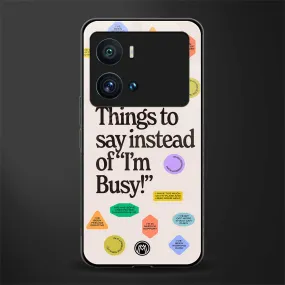 10 Things To Say Phone Case for iQOO 9 Pro | Glass Case